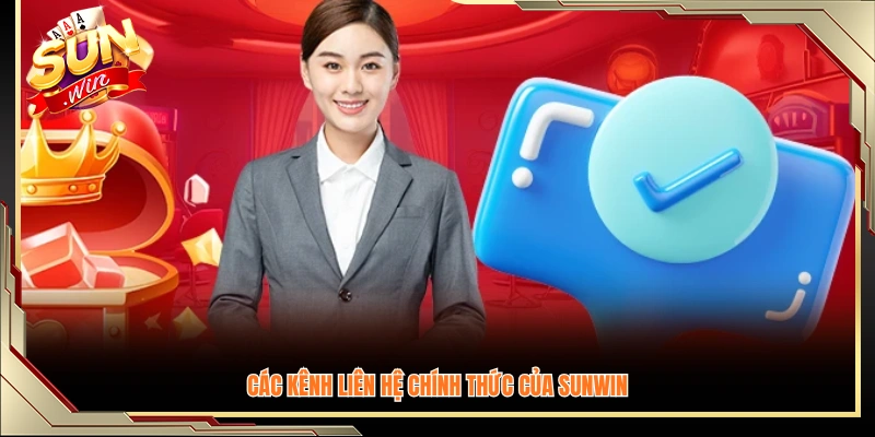 Các Kênh Liên Hệ Sunwin Mới Nhất